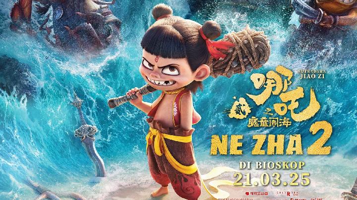 Film Animasi Cina “Ne Zha 2” Raih Sukses Besar, pecahkan Rekor Box Office dengan Pendapatan 2 Miliar Dolar AS