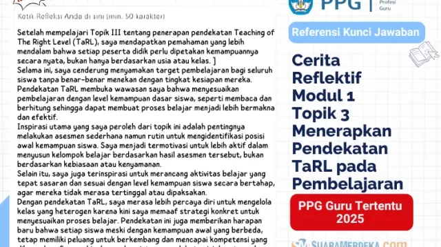 Pilih Salah Satu: 5 Kunci Jawaban Cerita Reflektif Modul 3 PPG 2025 Tahap 2 Pilih Salah Satu: 5 Kunci Jawaban Cerita Reflektif Modul 3 PPG 2025 Tahap 2